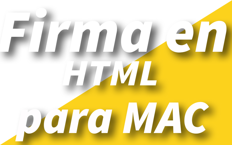 Firma en Html para usuarios de Mac